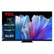 TCL 75C935 TV SMART Google TV QLED/191cm/4K UHD/4900 PPI/MiniLED/HDR10+/DVB-T/T2/C/S/S2/VESA