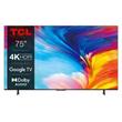 TCL 75P635 TV SMART Google TV LED/191cm/4K UHD/2700 PPI/50Hz/Direct LED/HDR10/DVB-T/T2/C/S/S2/VESA